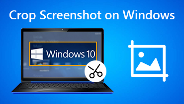 [解決済み] Windows 10/8/7でスクリーンショットをトリミングする方法