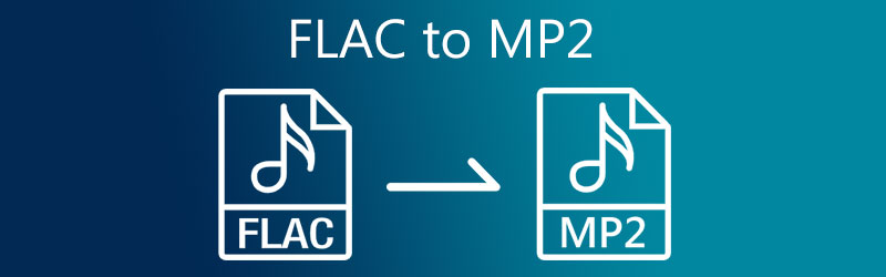 FLAC から MP2 へ変換
