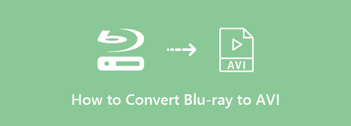 Blu-rayをAVIに変換