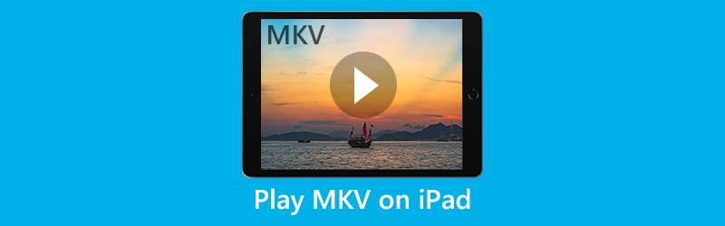 iPadでMKVを再生する